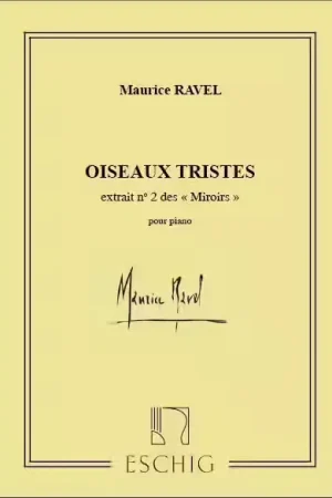 Edition Max Eschig Ravel M. - Oiseaux Tristes - Piano | Produit tendance
