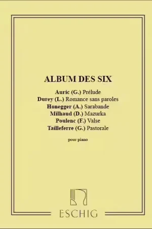 Edition Max Eschig ALBUM DES SIX PIANO | Très demandé