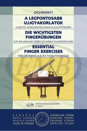 Offre limitée | EMB (Editio Musica Budapest) Dohnany E. - Essential Finger Exercises - Piano