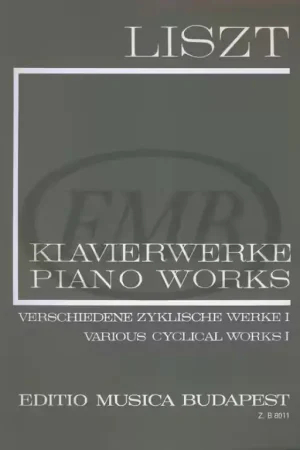 Commandez dès aujourd'hui | EMB (Editio Musica Budapest) Liszt F. - Various Cyclical Works Vol 1 - Piano
