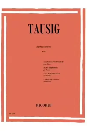 Ricordi TAUSIG K. - ESERCIZI GIORNALIERI PER PIANOFORTE - Achetez dès maintenant