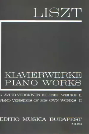 EMB (Editio Musica Budapest) Liszt F. - Piano Versions Of His Own Works Vol 2 - Piano - Nouveau chez nous