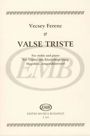 Achat sécurisé - EMB (Editio Musica Budapest) Vecsey F. - Valse Triste - Violon et Piano