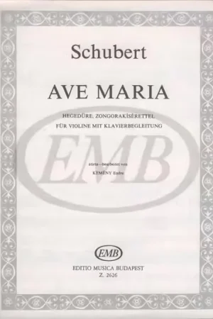 EMB (Editio Musica Budapest) Schubert F. - Ave Maria Op 52 N 6 - Violin And Piano | Nouveau