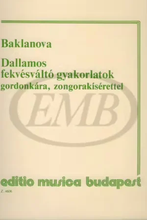 Meilleur prix - EMB (Editio Musica Budapest) BAKLANOVA - DALLAMOS FEKVESVALTO GYAKORLATOK - VIOLONCELLE ET PIANO