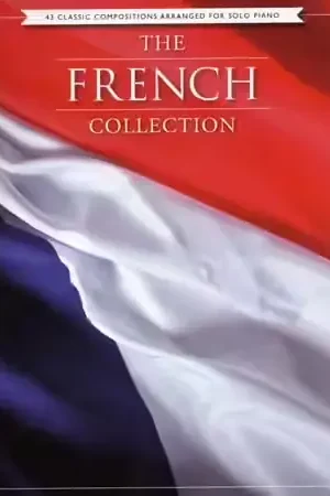 Nouveau au catalogue | Chester Music French Collection - 43 Classic Compositions - Piano Solo