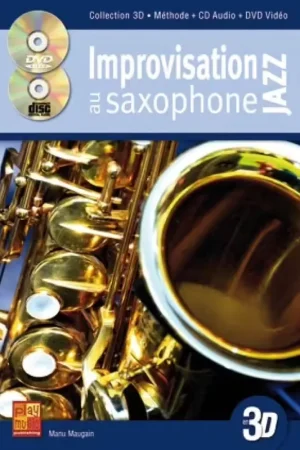 Play Music Publishing Maugain Manu - Impro Jazz En 3D + CD + DVD - Saxophone Mib - Très demandé