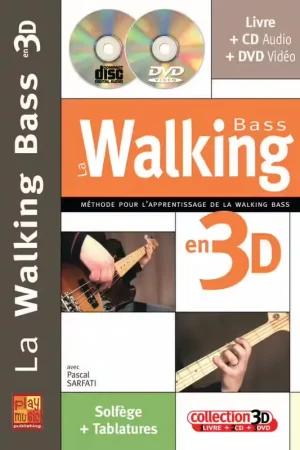 Plus que quelques articles | Play Music Publishing Sarfati Pascal - Walking Bass En 3D + CD + DVD - Basse