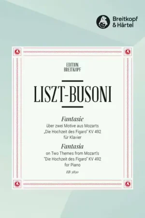 Edition Breitkopf Liszt Franz - Fantasie Uber Motive A. Figaro - Piano - Coup de cœur des clients