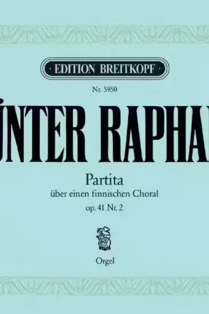 Edition Breitkopf Raphael - Partita Über Einen Finnischen Choral Op. 41/2 - Orgue - Expédition immédiate