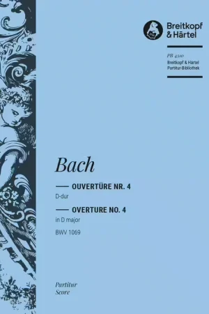Plébiscité par les clients | Edition Breitkopf Bach Johann Sebastian - Ouverture (suite) 4 D BWV 1069 - Orchestra