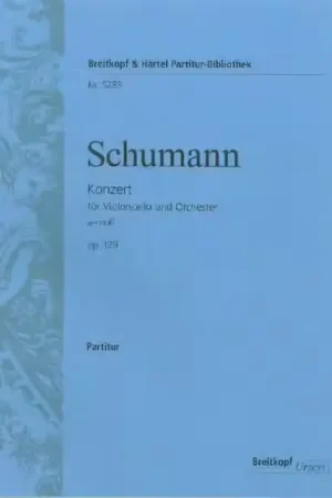 Commandez dès aujourd'hui | Edition Breitkopf Schumann - Violoncello Concerto In A Minor Op. 129