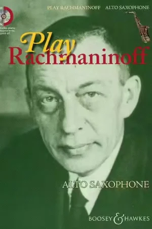 Cette semaine uniquement | Boosey & Hawkes Rachmaninoff - Play Rachmaninoff - Saxophone Alto et Piano