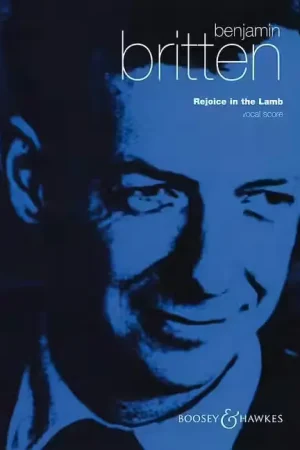 Boosey & Hawkes Britten - Rejoice In The Lamb Op. 30 - Solo Ps (Satb) Choeur Mixte Et Orgue - Expédition immédiate