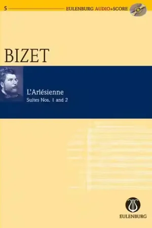Dépêchez-vous | Eulenburg Bizet - L'arlèsienne Suite 1+2 - Orchestre