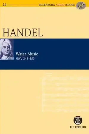 Eulenburg Händel - Water Music HWV 348-350 - Orchestre | Remise supplémentaire