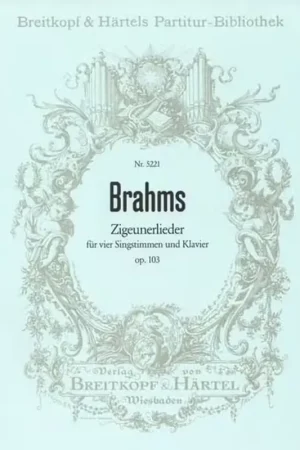 Edition Breitkopf BRAHMS J. - ZIGEUNERLIEDER OP. 103 4 VOIX | Prix exceptionnel