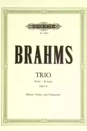 Prix en baisse - Edition Peters Brahms Johannes - Trio No.1 In B Op.8 - Piano Trios
