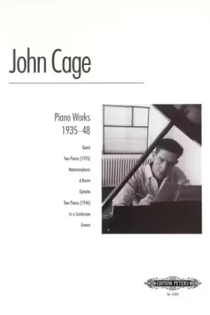Edition Peters CAGE JOHN - PIANO WORKS 1935-48 - PIANO | Quantité limitée
