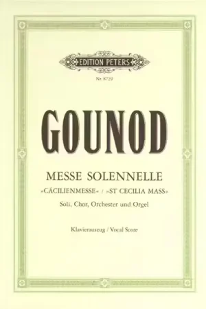 Satisfait ou remboursé - Edition Peters Gounod Charles - Messe Solennelle En L'honneur De SAINTE-cecile - Mixed Choir (par 10 Minimum)
