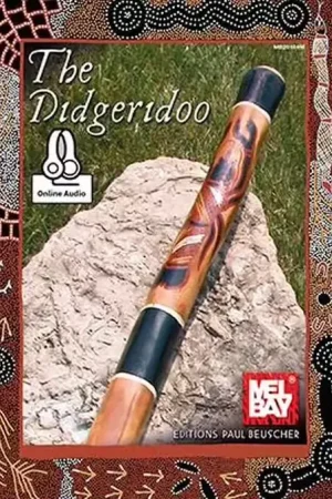 Mel Bay The Didgeridoo + Audio Online - Disponible dès maintenant