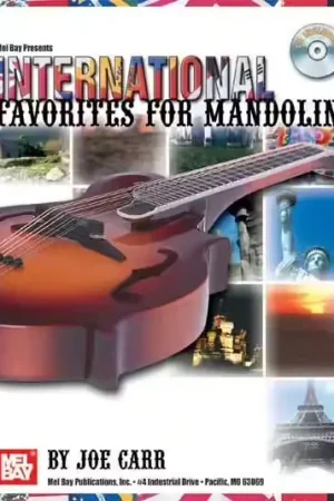 Prix spécial - Mel Bay CARR JOE - INTERNATIONAL FAVORITES FOR MANDOLIN + CD - MANDOLIN