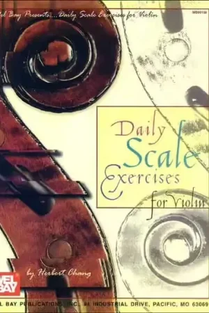 Coup de cœur - Mel Bay Chang Herbert - Daily Scale Exercises For Violin - Violin