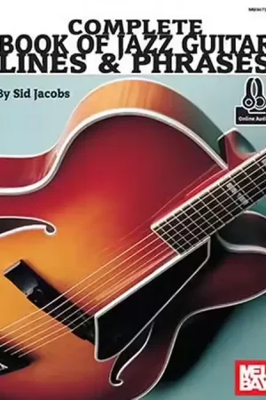 Mel Bay Jacobs Sid - Complete Book Of Jazz Guitar Lines And Phrases - Qualité premium