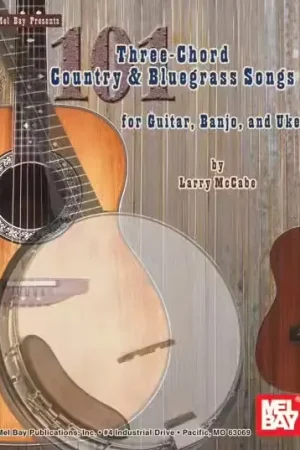 Mel Bay Mccabe Larry - 101 THREE-chord Country And Bluegrass Songs - Guitar | Produit tendance