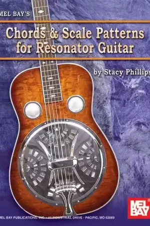 Mel Bay Phillips Stacy - Chords And Scale Patterns For Resonator Guitar Chart - Guitar - Réduction