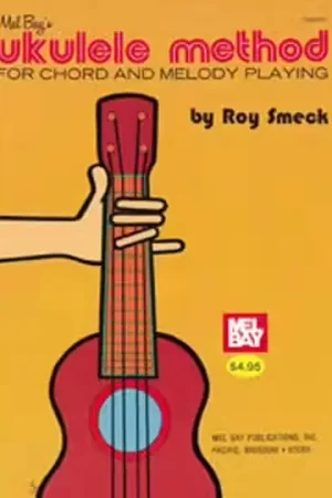 Mel Bay SMECK ROY - UKULELE METHOD - UKULELE - Déstockage