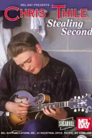 Commandez en ligne - Mel Bay Thile Chris - Stealing Second - Mandolin