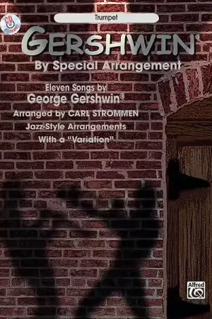 Nouveau lancement - Alfred Publishing Gershwin George - Gershwin By Special Arrangement + CD - Trumpet And Piano