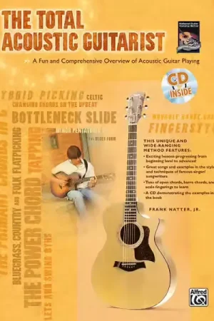 Alfred Publishing Natter Frank JR - Total Acoustic Guitarist + CD - Guitar - Retour facile