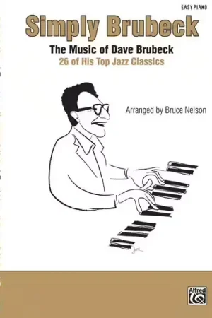 Prix en baisse - Alfred Publishing Nelson Bruce - Simply Brubeck - Piano Solo