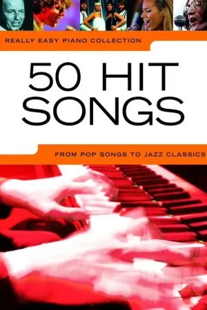 Wise Publications Really Easy Piano: 50 Hit Songs - Version anglaise - Commandez en ligne