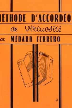 Hohner Ferrero M. - Methode De Virtuosite - Accordéon | Tout nouveau
