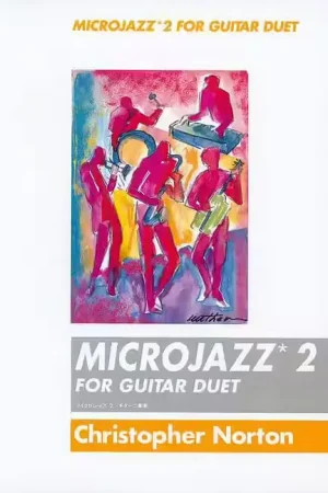 Boosey & Hawkes Norton - Microjazz Duets Vol. 2 - 2 Guitares - Top des ventes
