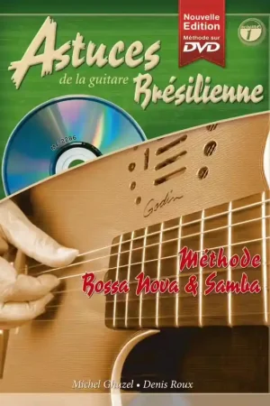 Soldes | Coup De Pouce Roux D. et Ghuzel M. - Astuces De La Guitare Bresilienne Vol.1 + CD + DVD - Guitare