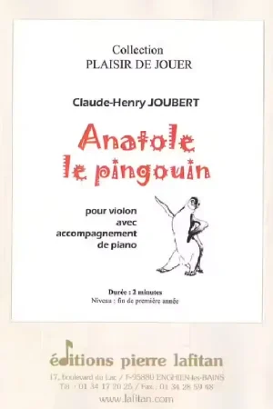 Lafitan Joubert CLAUDE-henry - Anatole Le Pingouin - Violon et Piano | Prix mini