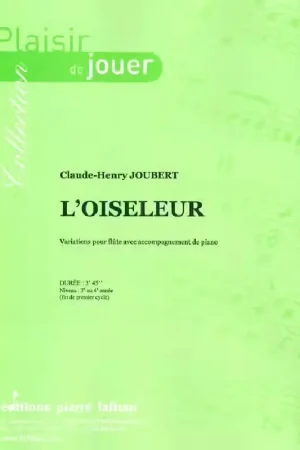 Lafitan Joubert CLAUDE-henry - L'oiseleur - Flute et Piano | Achat sécurisé
