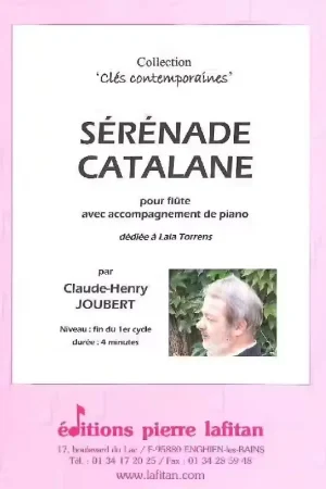 Retour facile - Lafitan Joubert CLAUDE-henry - Serenade Catalane - Flute et Piano