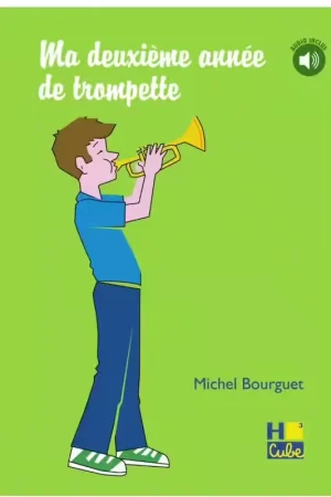 Très bien noté - H. Cube Bourguet Michel - Ma Deuxieme Annee De Trompette + Audio - Trompette