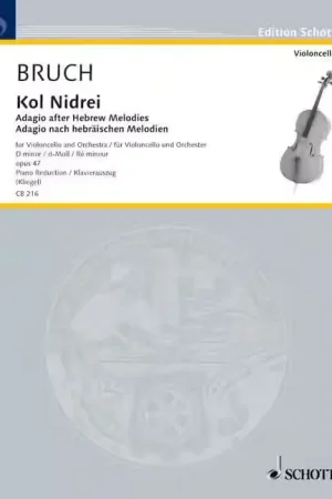 Tendance - Schott Bruch - Kol Nidrei Op. 47 - Violoncelle et Orchestre