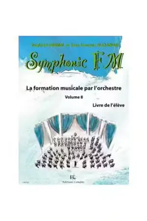 Combre Alexandre/drumm - Symphonic FM Vol.8 Eleve - Piano | Haute qualité