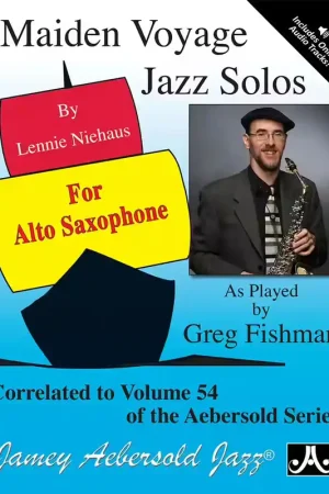 Aebersold Maiden Voyage Jazz Solos For Alto Sax + Contenu Telechargeable - Prix choc