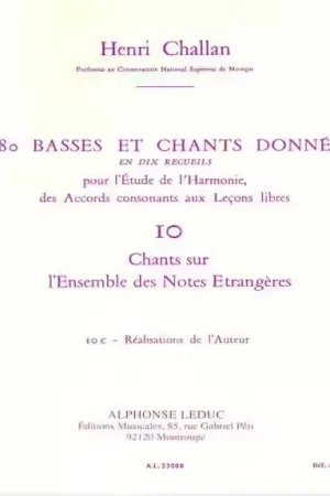 Prix imbattable | Leduc CHALLAN H. - 380 BASSES ET CHANTS DONNES VOL.10C REALISATION