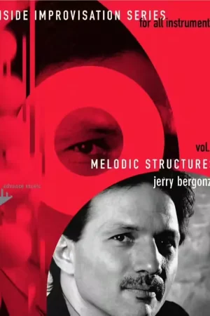 Très demandé | Advance Music Bergonzi J. - Melodic Structures