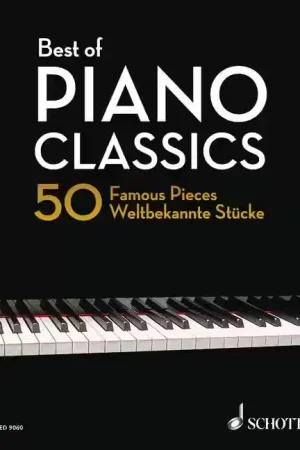 Jusqu'à épuisement des stocks | Schott Best Of Piano Classics 50 Famous Pieces - Heumann