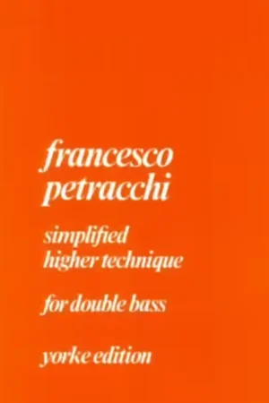 Yorke Edition Petracchi F. - Simplified Higher Technique - Contrebasse - Achetez dès aujourd'hui